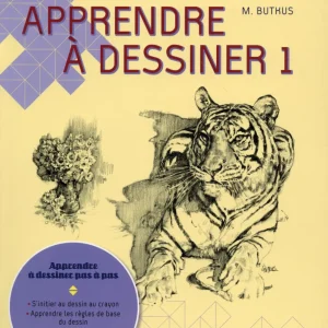 Apprendre à dessiner tome 1